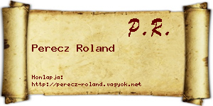 Perecz Roland névjegykártya